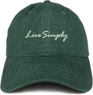 Trendy Apparel Shop Live Simply Embroidered Unstructured Cotton Dad Hat